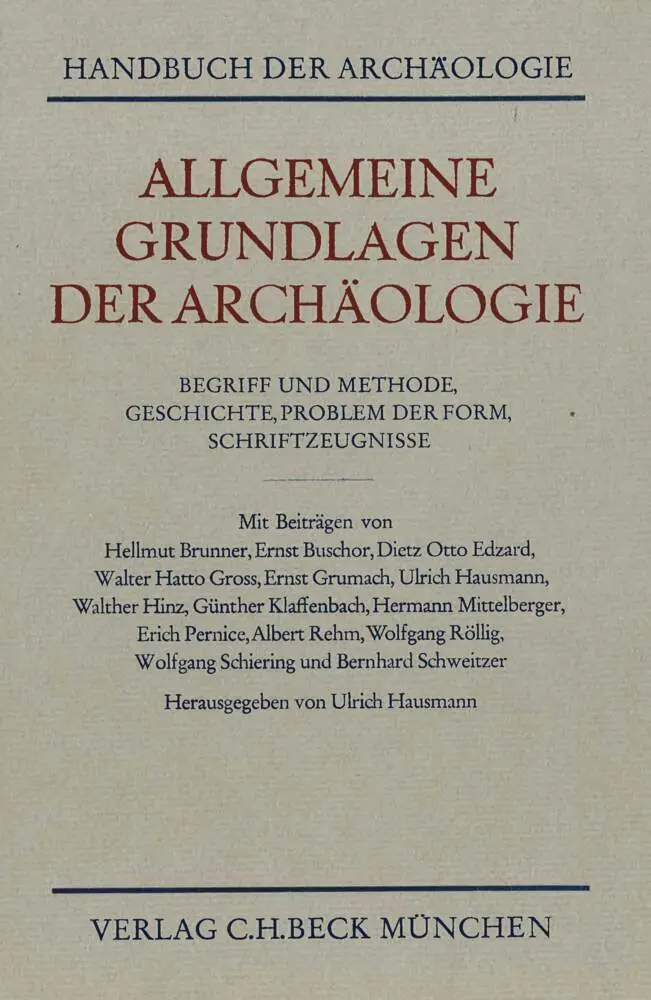 Cover: 9783406014499 | Allgemeine Grundlagen der Archäologie | Ulrich Hausmann | Buch | Beck