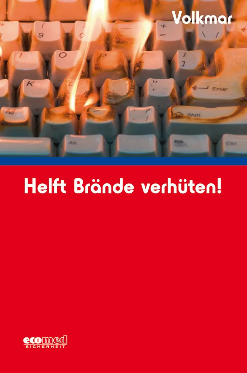 Cover: 9783609684499 | Helft Brände verhüten! | Guido Volkmar | Taschenbuch | 32 S. | Deutsch