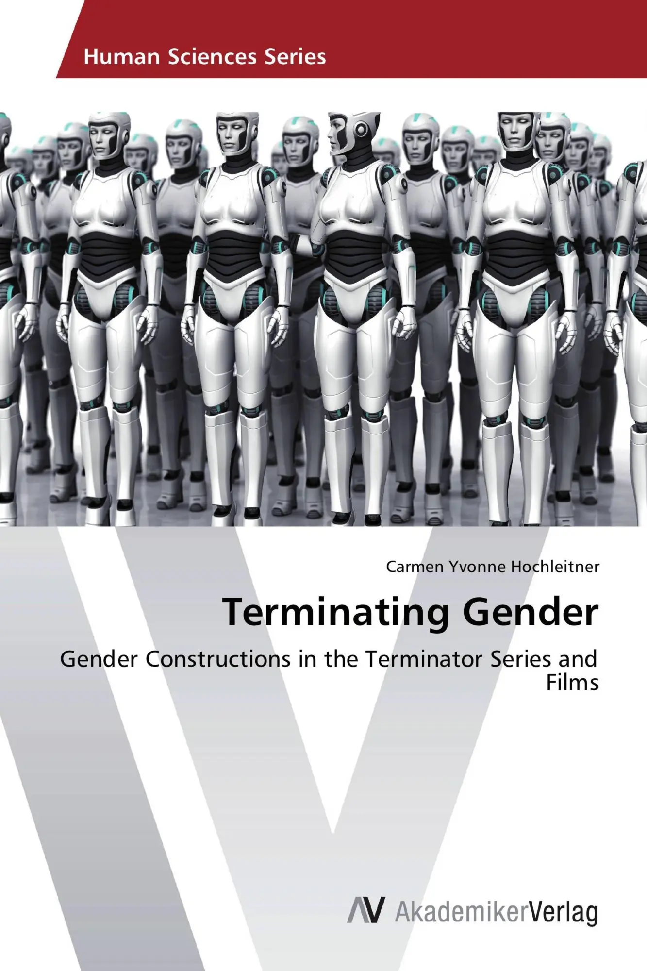 Cover: 9783639454499 | Terminating Gender | Carmen Yvonne Hochleitner | Taschenbuch | 76 S.