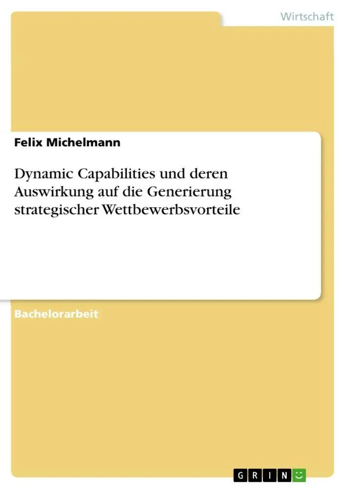 Cover: 9783656044499 | Dynamic Capabilities und deren Auswirkung auf die Generierung...
