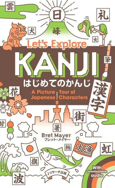 Cover: 9784863924499 | Let's Explore Kanji | A Picture Tour of the Japanese Characters | Buch