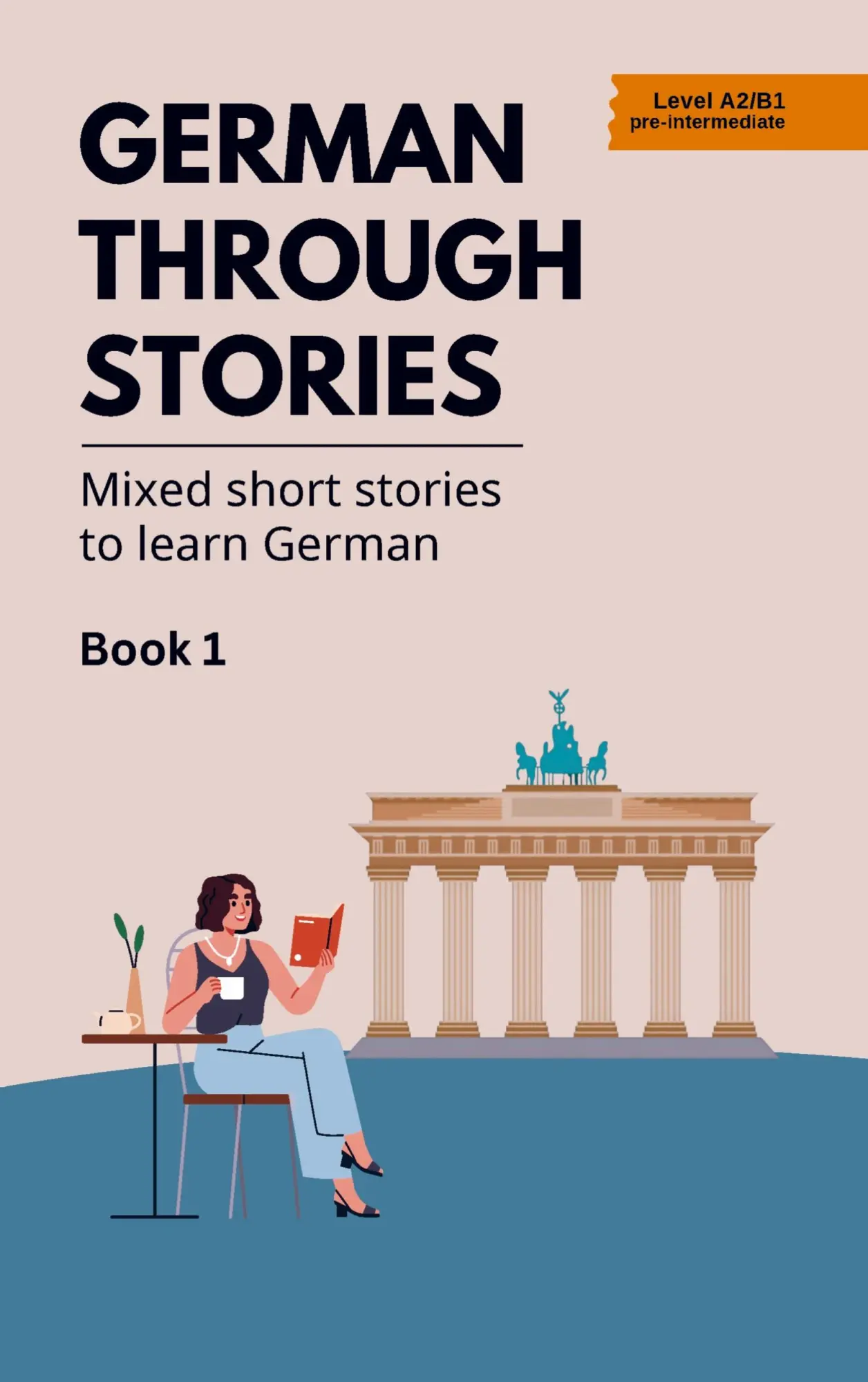 Cover: 9789465204499 | German Through Stories - Book 1 | Midas Veraart | Taschenbuch | 160 S.
