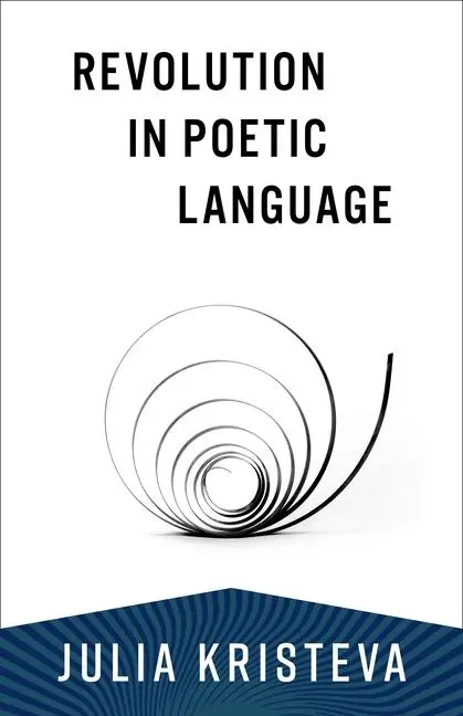 Cover: 9780231214599 | Revolution in Poetic Language | Julia Kristeva | Taschenbuch | 2024