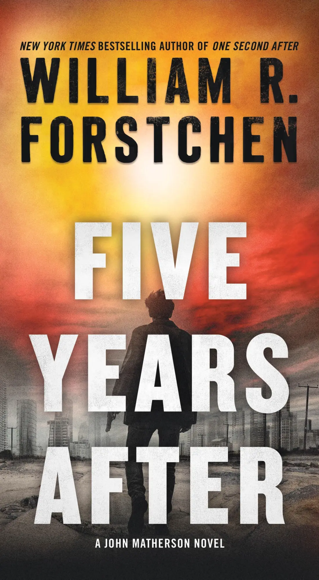 Cover: 9781250854599 | Five Years After | A John Matherson Novel | William R Forstchen | Buch