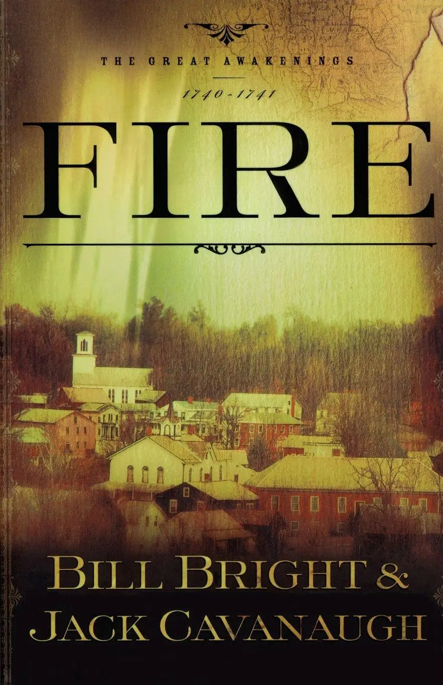 Cover: 9781582294599 | Fire | Bill Bright (u. a.) | Taschenbuch | Kartoniert / Broschiert