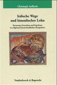 Cover: 9783525354599 | Irdische Wege und himmlischer Lohn | Christoph Auffarth | Buch | 2002