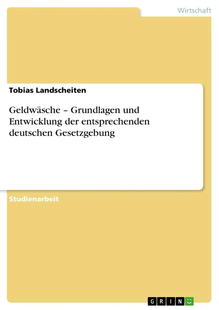 Cover: 9783656274599 | Geldwäsche - Grundlagen und Entwicklung der entsprechenden...
