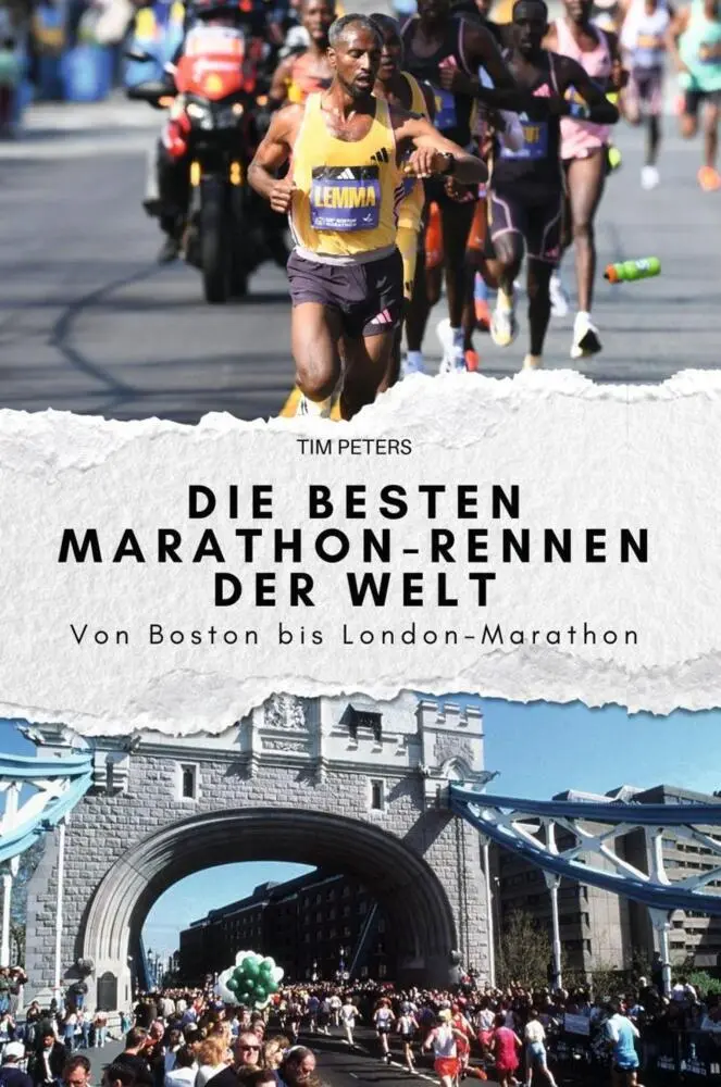Cover: 9783759164599 | Die besten Marathon-Rennen der Welt | Tim Peters | Taschenbuch | 78 S.