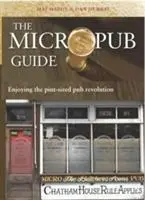Cover: 9780993094699 | The Micropub Guide | Enjoying the Pint-Sized Pub Revolution | Hardy