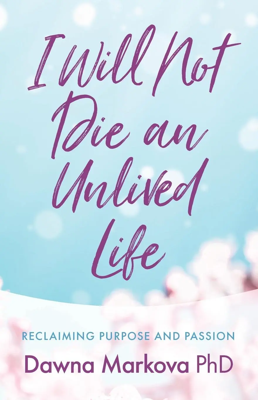 Cover: 9781642504699 | I Will Not Die an Unlived Life | Dawna Markova | Taschenbuch | 2021