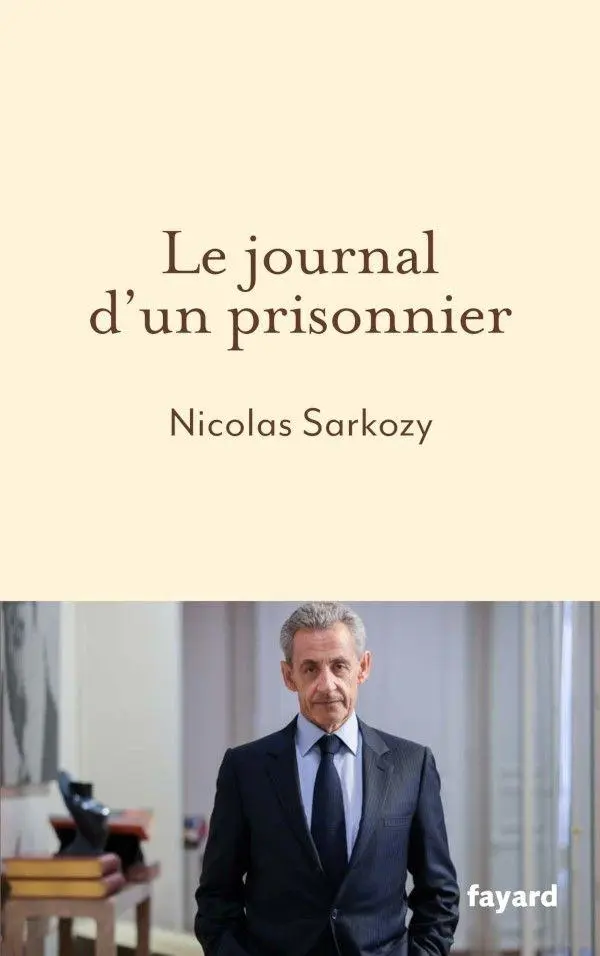 Cover: 9782213734699 | Le journal d'un prisonnier | Nicolas Sarkozy | Taschenbuch | 2025
