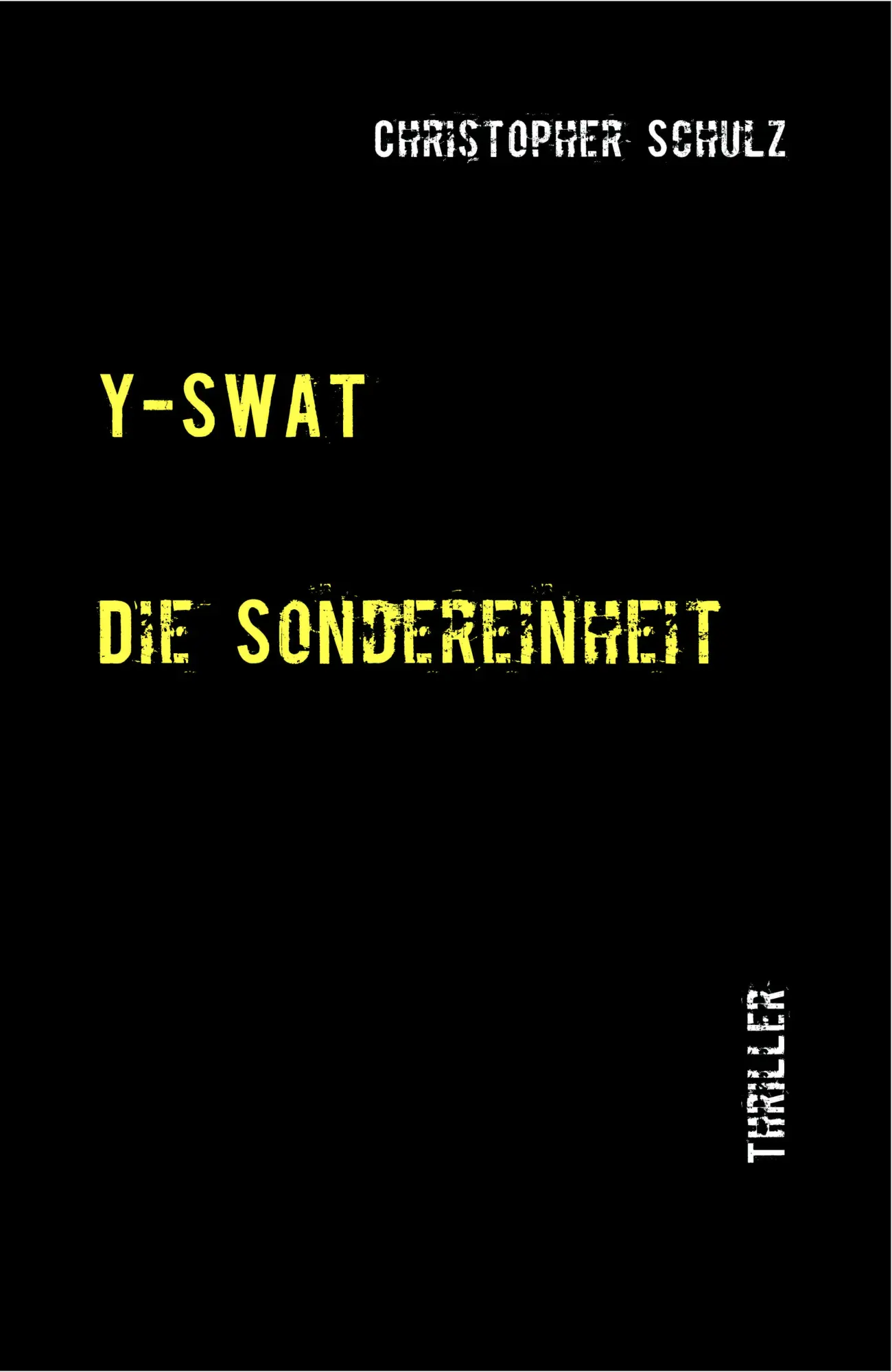 Y-SWAT I+II: Die Sondereinheit