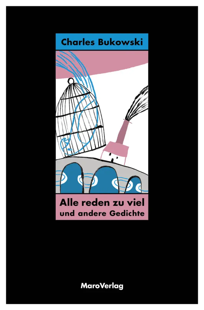 Cover: 9783875124699 | Alle reden zu viel | und andere Gedichte | Charles Bukowski | Buch