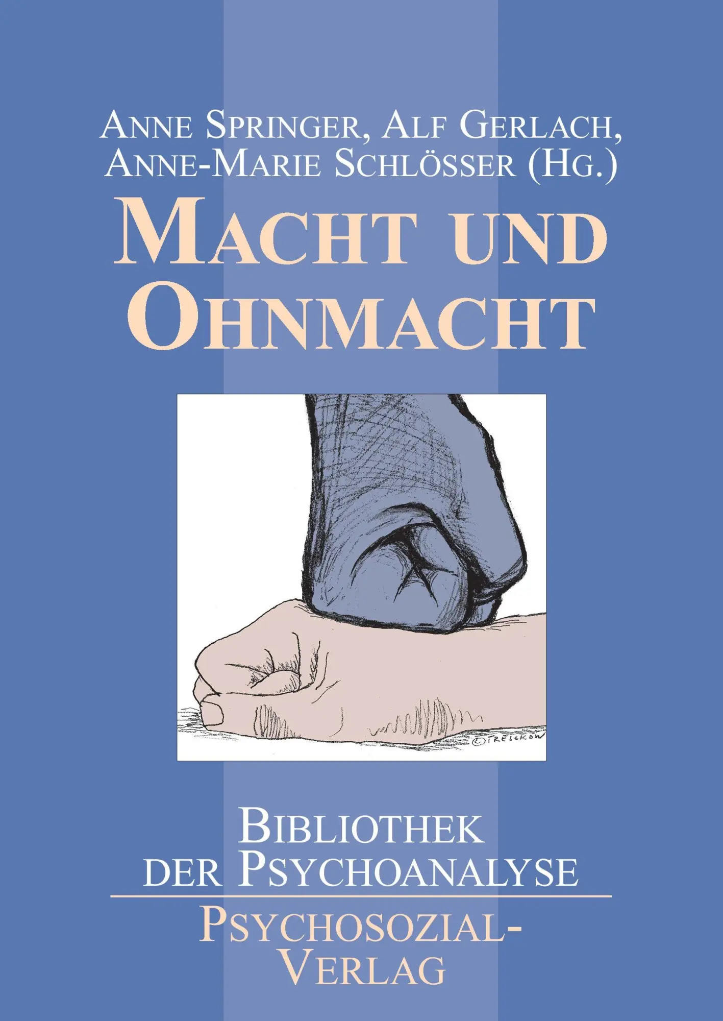Cover: 9783898064699 | Macht und Ohnmacht | Anne Springer (u. a.) | Buch | 492 S. | Deutsch