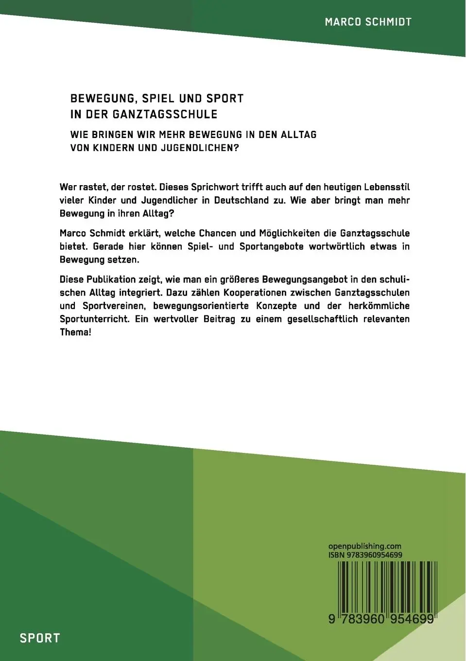 Rückseite: 9783960954699 | Bewegung, Spiel und Sport in der Ganztagsschule. Wie bringen wir...