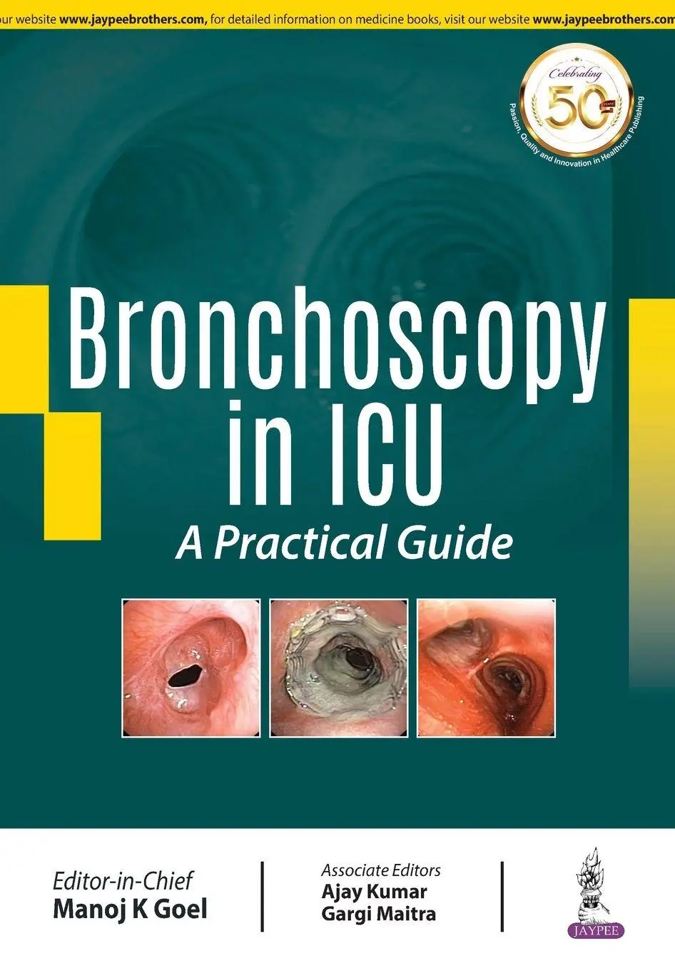 Cover: 9789352704699 | Bronchoscopy in ICU | A Practical Guide | Manoj K Goel (u. a.) | Buch