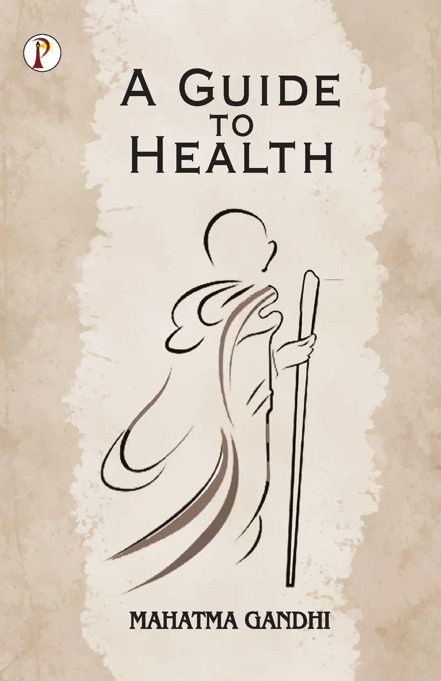 Cover: 9789355464699 | A Guide to Health | Mahatma Gandhi | Taschenbuch | Englisch | 2023
