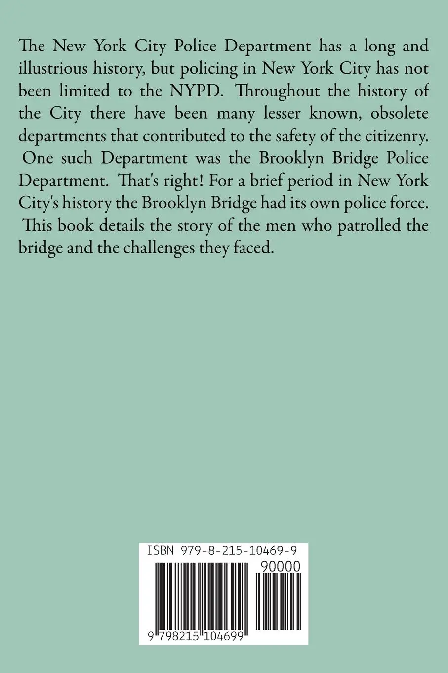 Rückseite: 9798215104699 | The Brooklyn Bridge Police Department | Robert L. Bryan | Taschenbuch