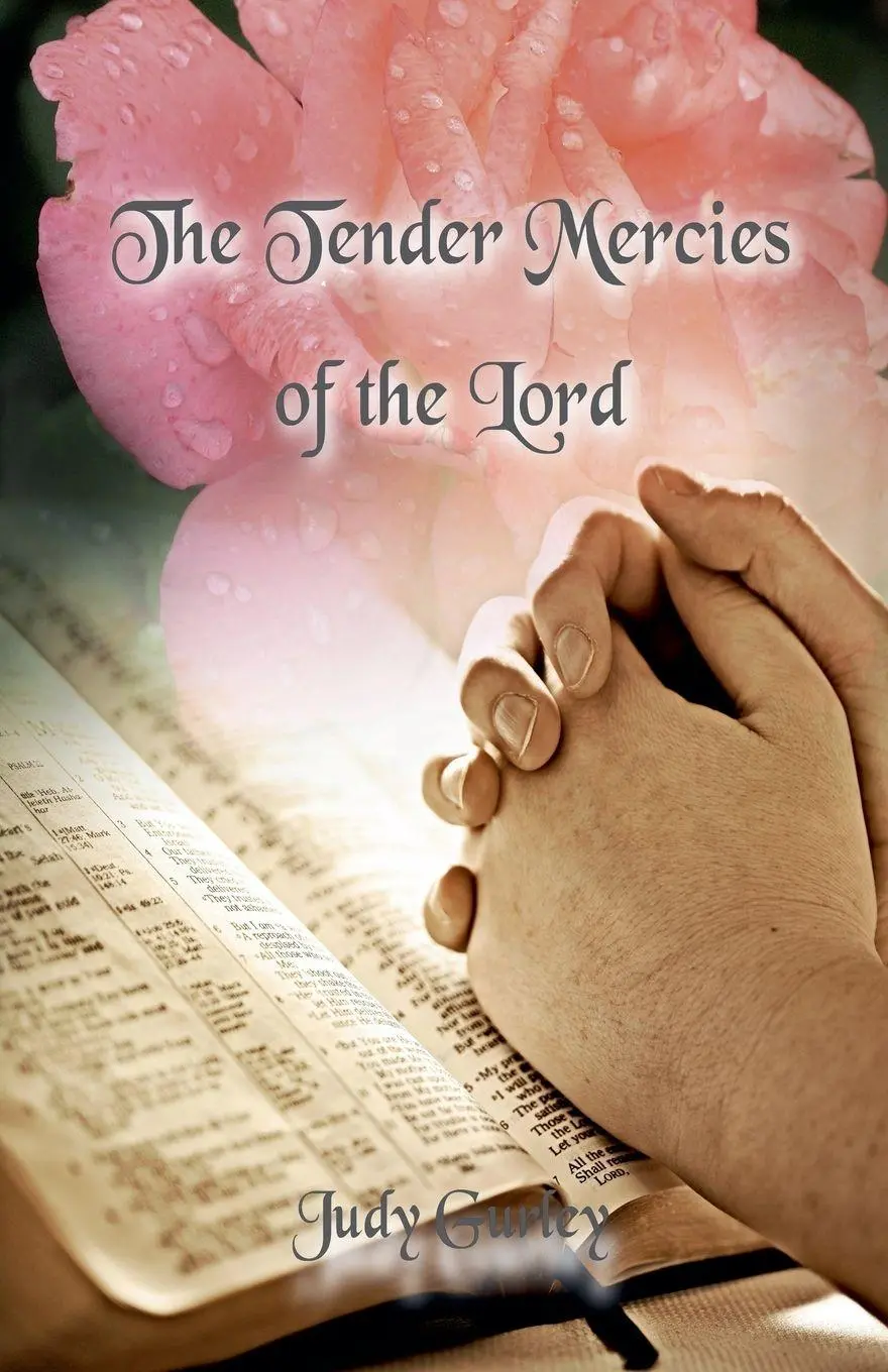 Cover: 9798230884699 | The Tender Mercies of the Lord | Judy Gurley | Taschenbuch | Englisch