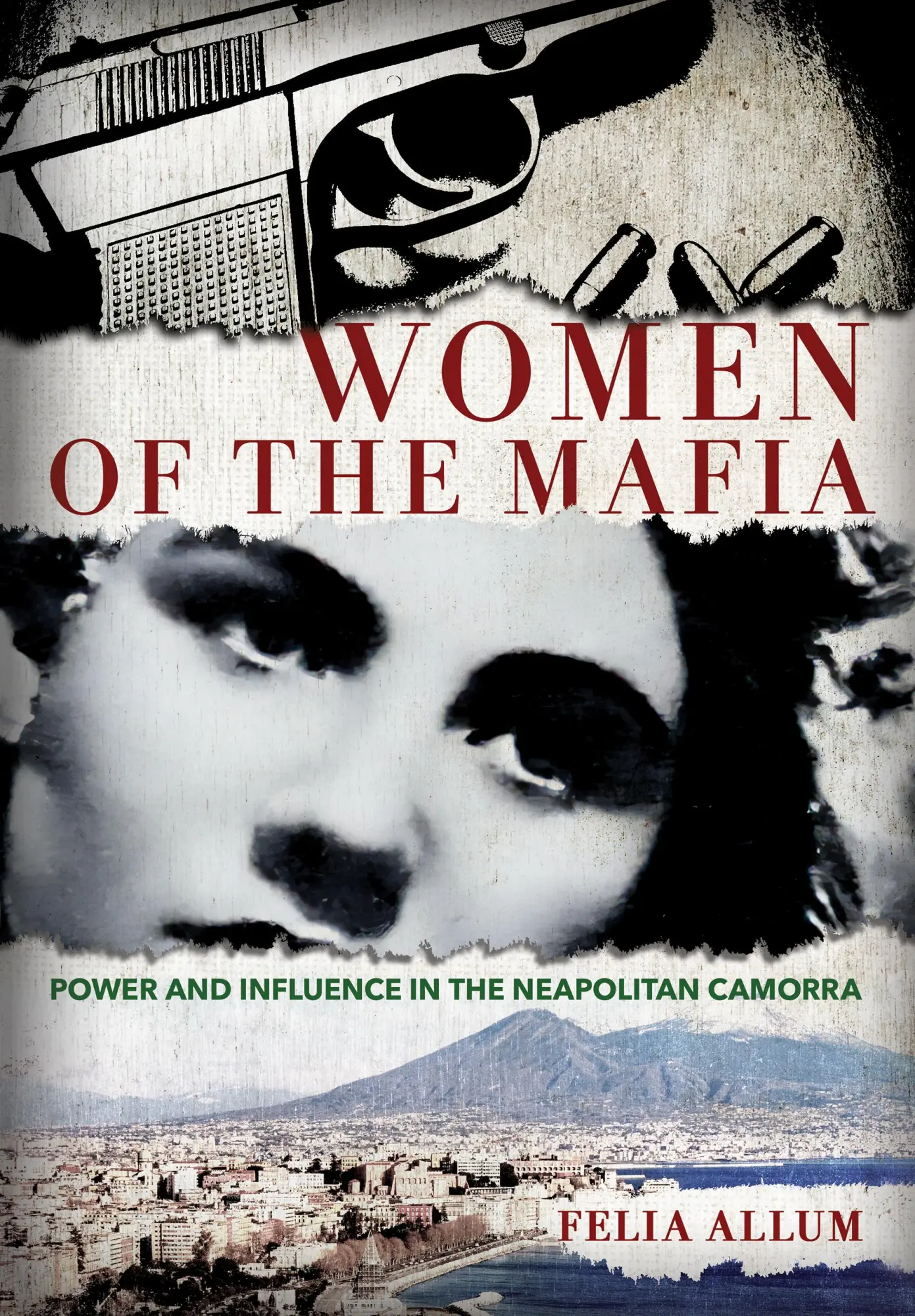Cover: 9781501774799 | Women of the Mafia – Power and Influence in the Neapolitan Camorra