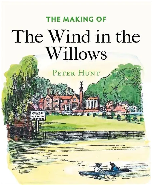 Cover: 9781851244799 | The Making of The Wind in the Willows | Peter Hunt | Taschenbuch