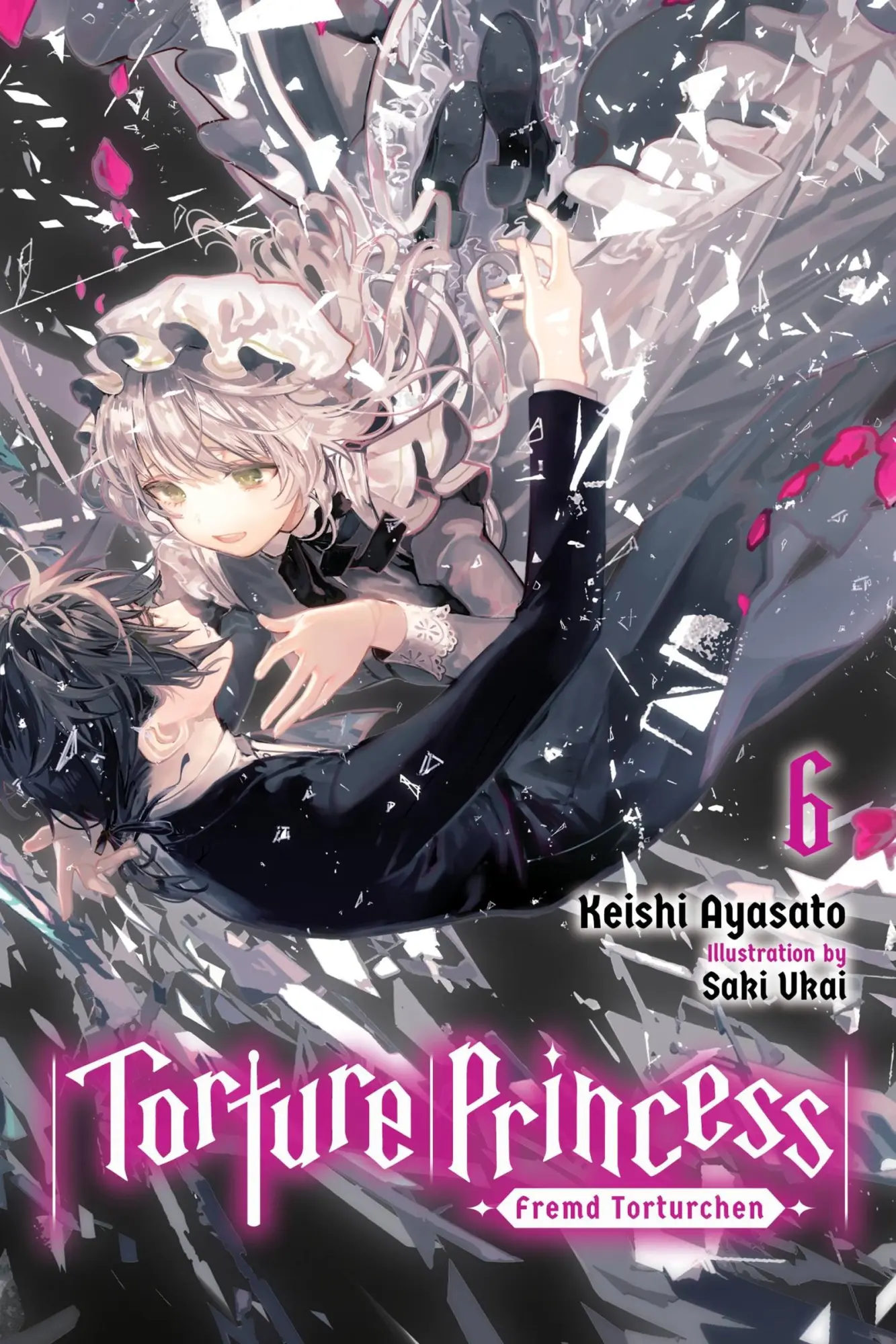 Cover: 9781975304799 | Torture Princess: Fremd Torturchen, Vol. 6 (Light Novel) | Volume 6
