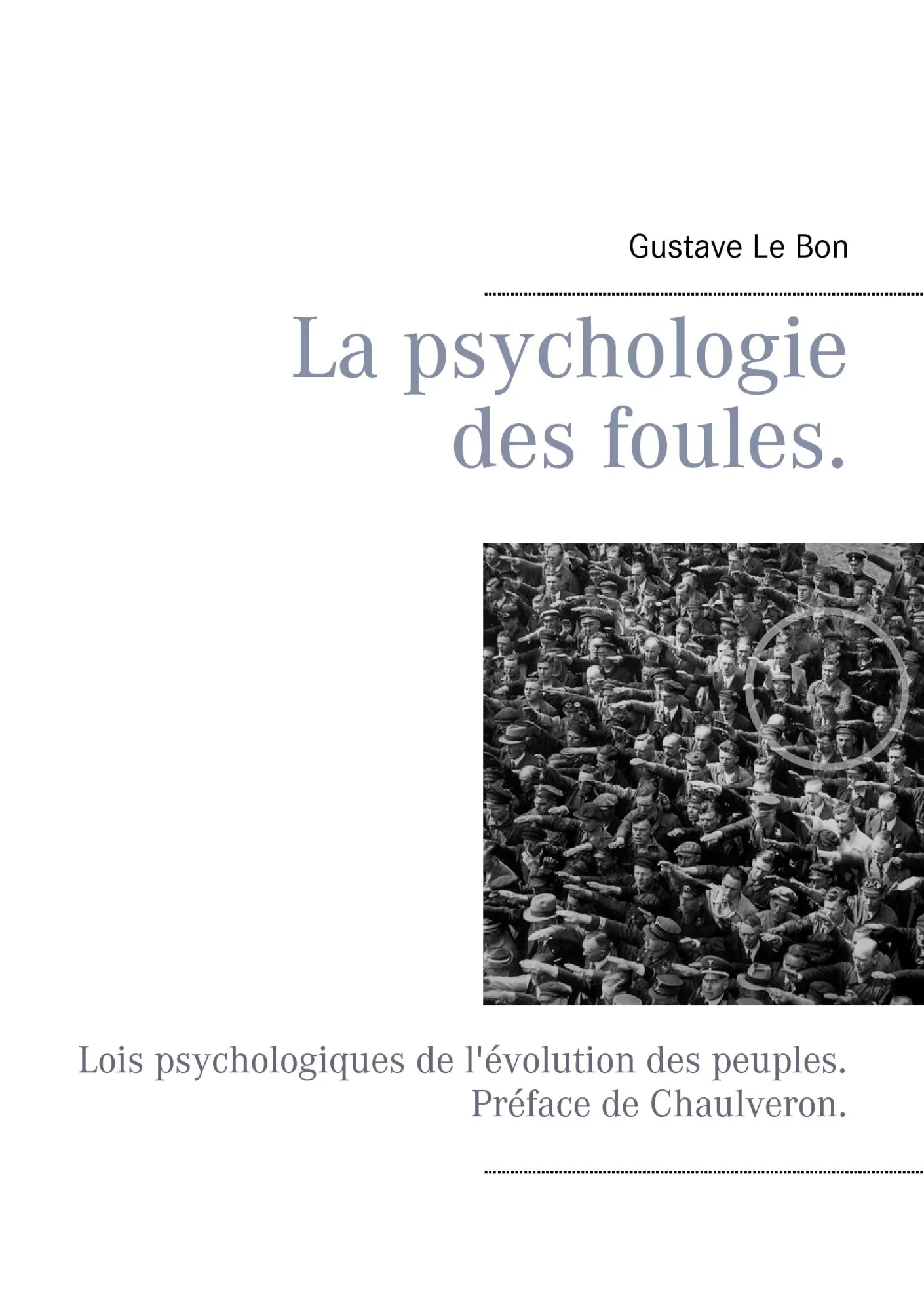 Cover: 9782322174799 | La psychologie des foules. | Chaulveron (u. a.) | Taschenbuch | 248 S.