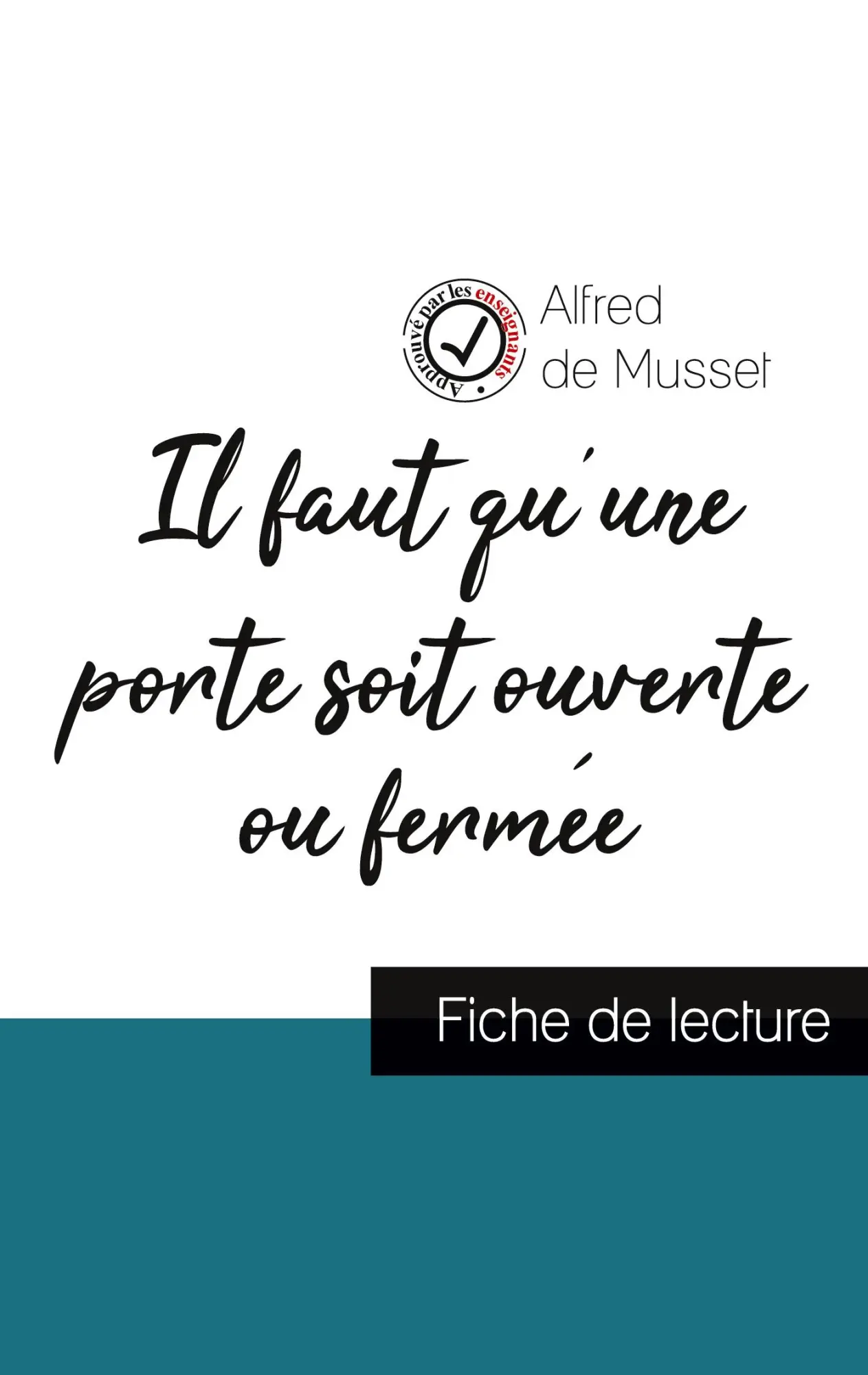 Cover: 9782759314799 | Il faut qu'une porte soit ouverte ou fermée de Alfred de Musset...