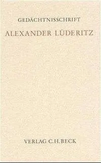 Cover: 9783406464799 | Gedächtnisschrift für Alexander Lüderitz | Haimo Schack (u. a.) | Buch