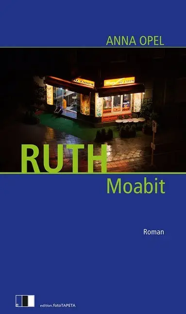Cover: 9783940524799 | RUTH | Moabit | Anna Opel | Taschenbuch | 224 S. | Deutsch | 2019