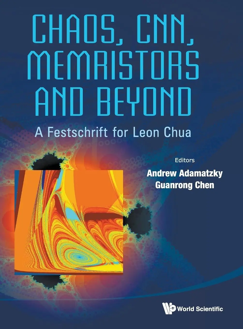 Cover: 9789814434799 | CHAOS, CNN, MEMRISTORS AND BEYOND [DVD] | CNN | Chen | Buch | Gebunden
