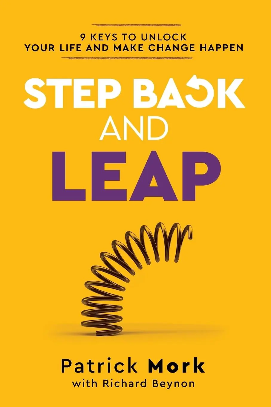 Cover: 9798218164799 | Step Back and LEAP | 9 Keys to Unlock your Life and Make Change Happen