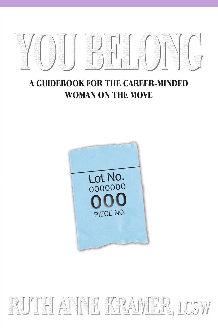 Cover: 9798869214799 | You Belong | A Guidebook for the Career-Minded Woman on the Move