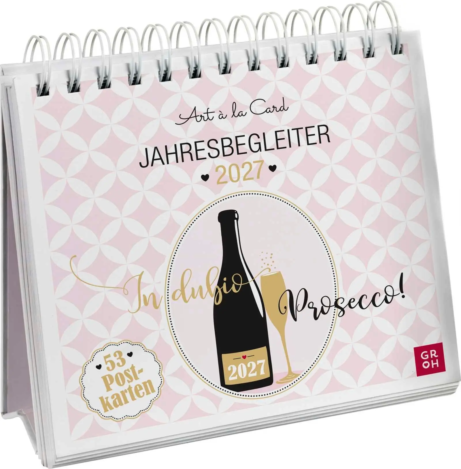Cover: 4036442014899 | Postkartenkalender 2027: In dubio Prosecco | Art à la Card | Kalender