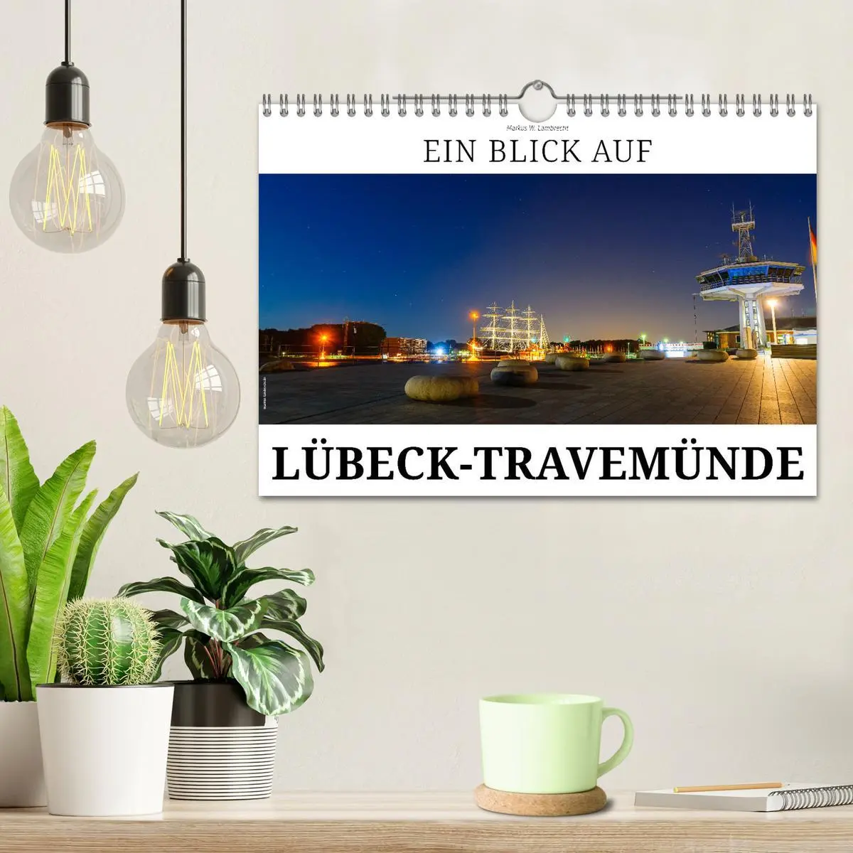 Bild: 9783457874899 | Ein Blick auf Lübeck-Travemünde (Wandkalender 2026 DIN A4 quer),...