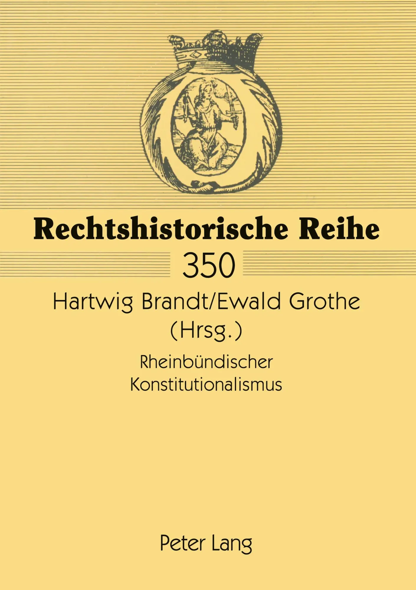 Rheinbündischer Konstitutionalismus (Rechtshistorische Reihe)