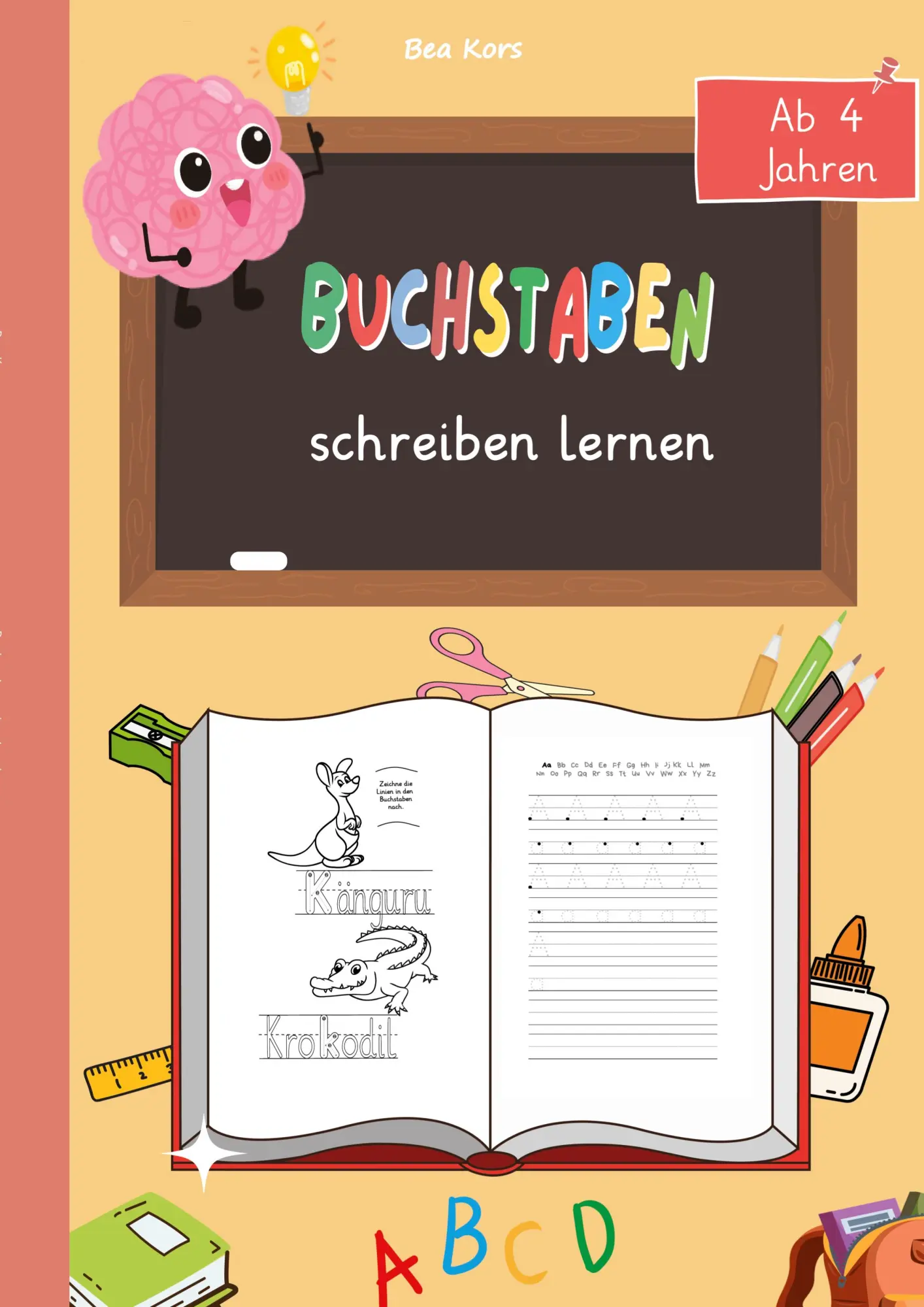 Cover: 9783759204899 | Buchstaben schreiben lernen - Spielerisch zum Schreiberfolg! | Kors