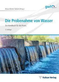 Cover: 9783835674899 | Die Probenahme von Wasser | Ein Handbuch für die Praxis | Selent