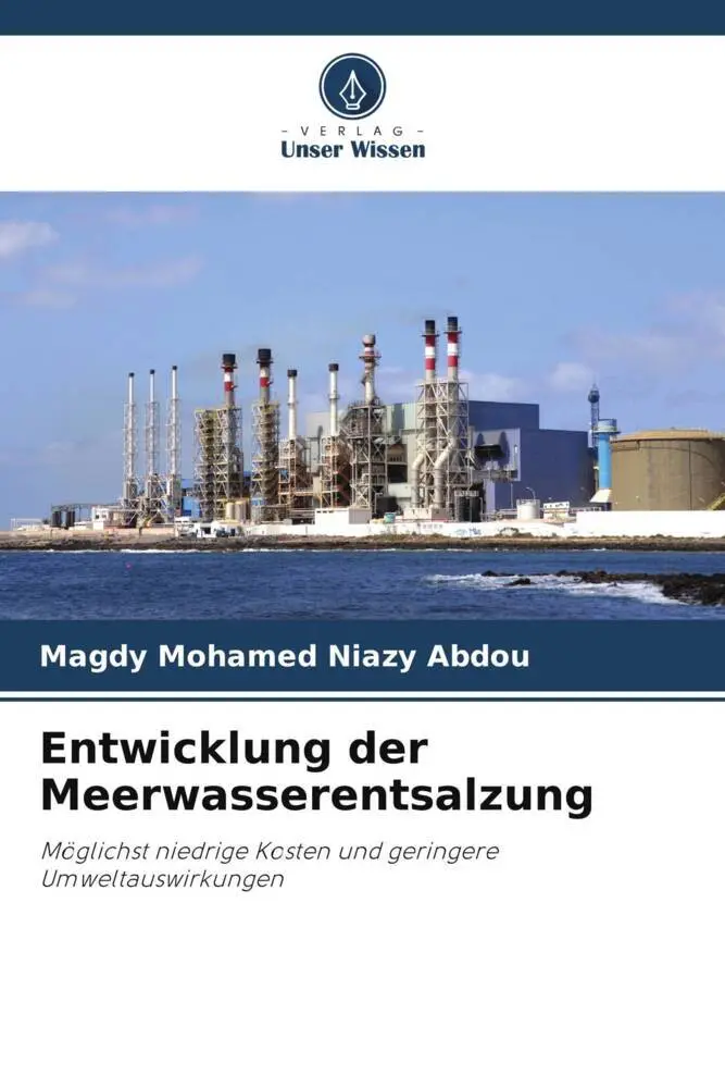 Cover: 9786205184899 | Entwicklung der Meerwasserentsalzung | Magdy Mohamed Niazy Abdou