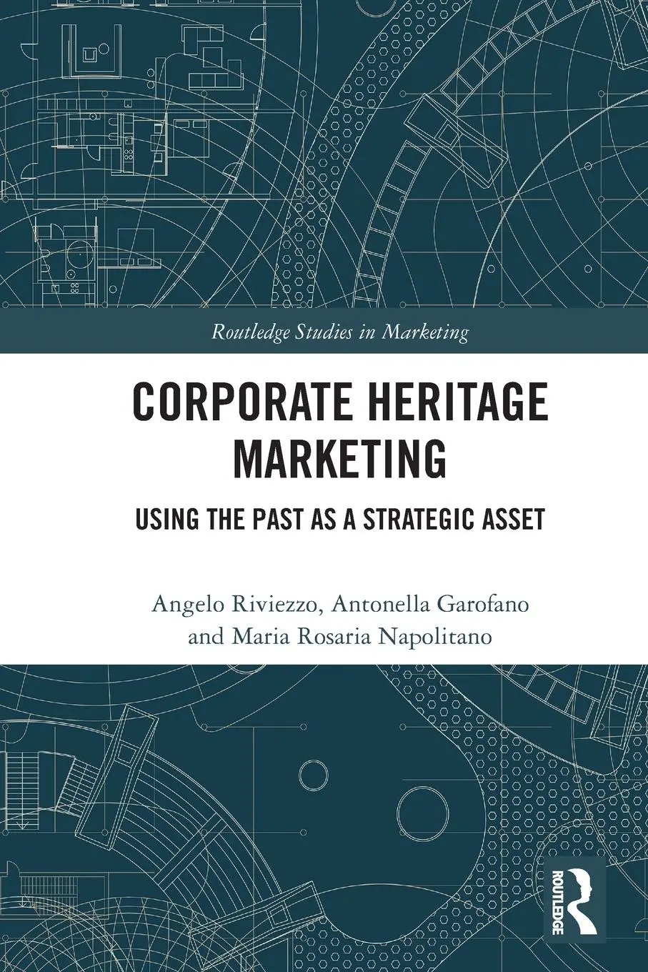 Cover: 9780367764999 | Corporate Heritage Marketing | Using the Past as a Strategic Asset