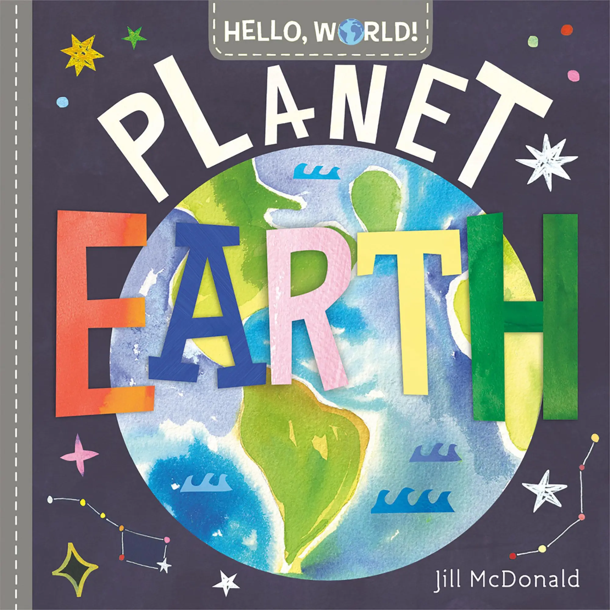 Cover: 9780593174999 | Hello, World! Planet Earth | Jill McDonald | Buch | 26 S. | Englisch