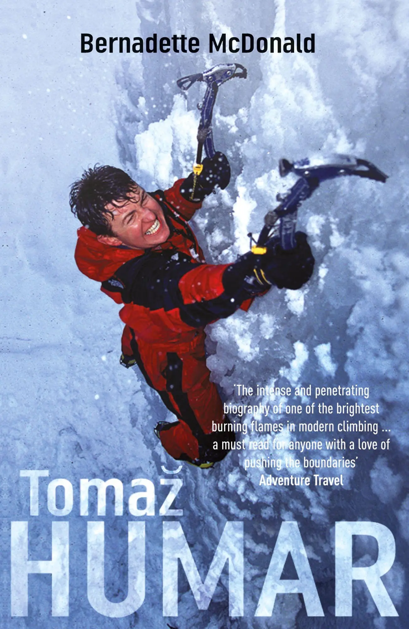 Cover: 9780099505099 | Tomaz Humar | Bernadette Mcdonald | Taschenbuch | Englisch | 2009