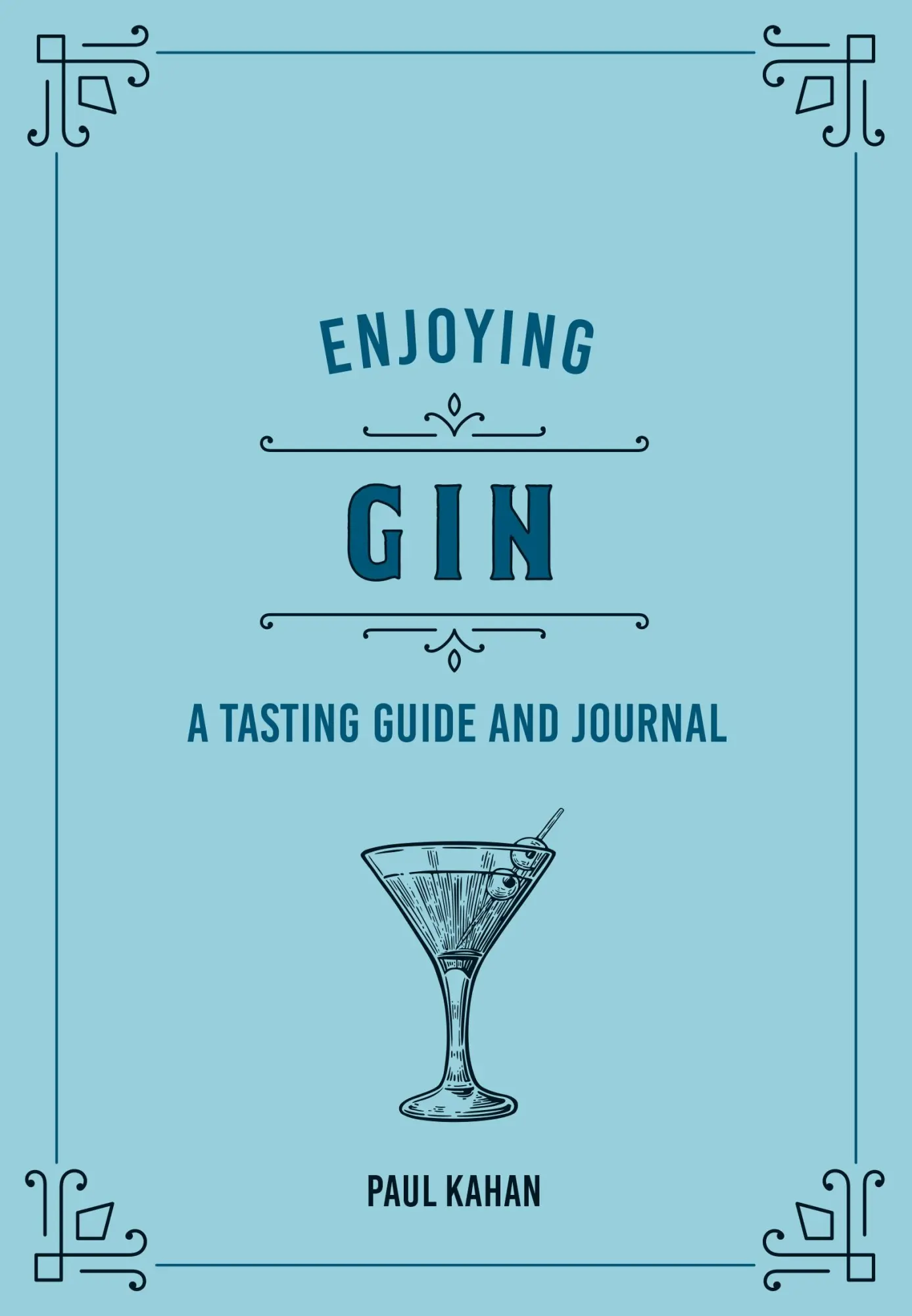 Cover: 9780760375099 | Enjoying Gin | A Tasting Guide and Journal | Paul Kahan | Buch | 2022