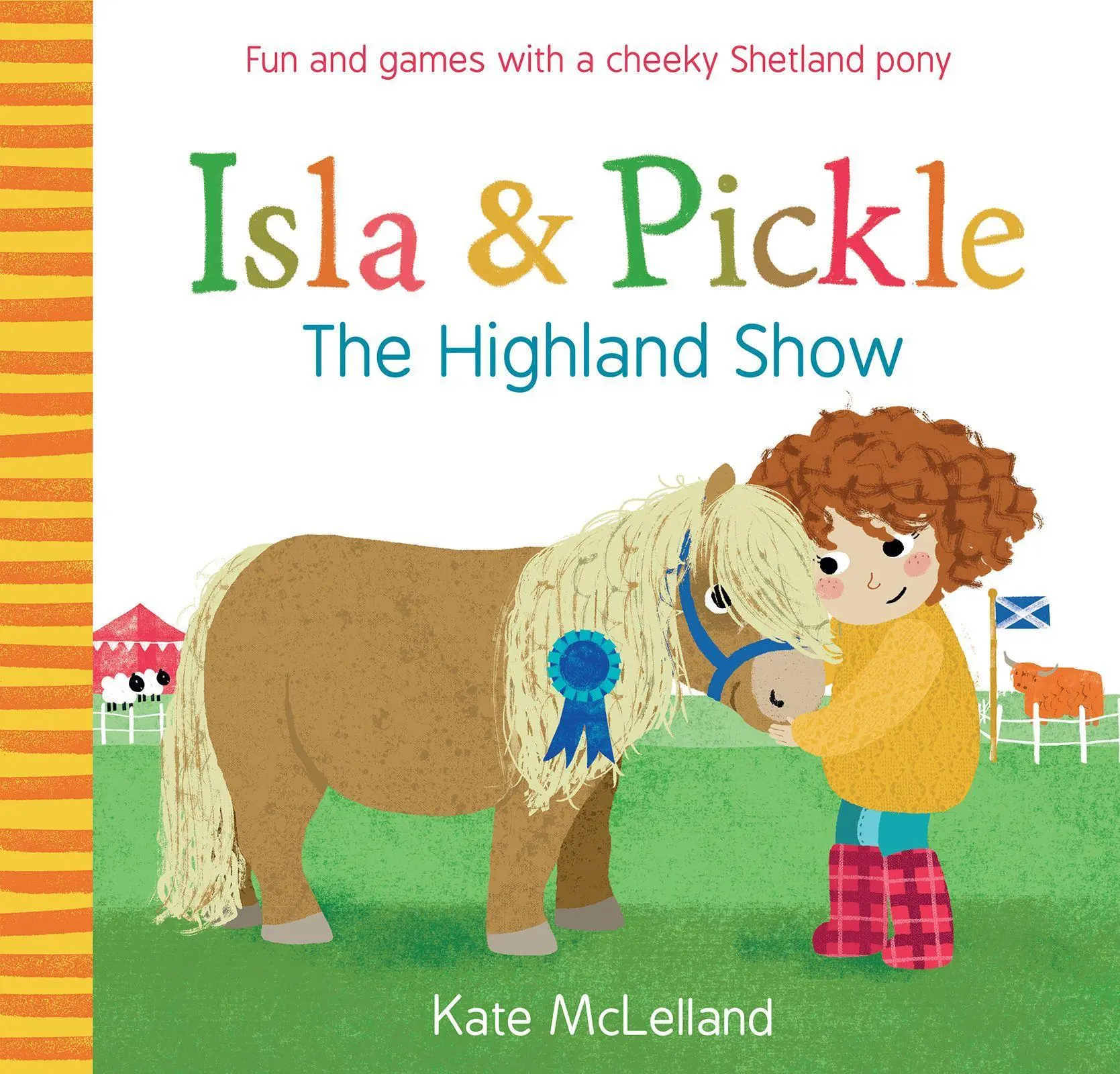 Cover: 9781782505099 | Isla and Pickle: The Highland Show | Kate McLelland | Taschenbuch