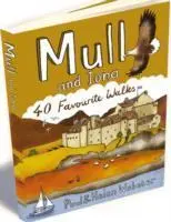 Cover: 9781907025099 | Mull and Iona | 40 Favourite Walks | Helen Webster (u. a.) | Buch