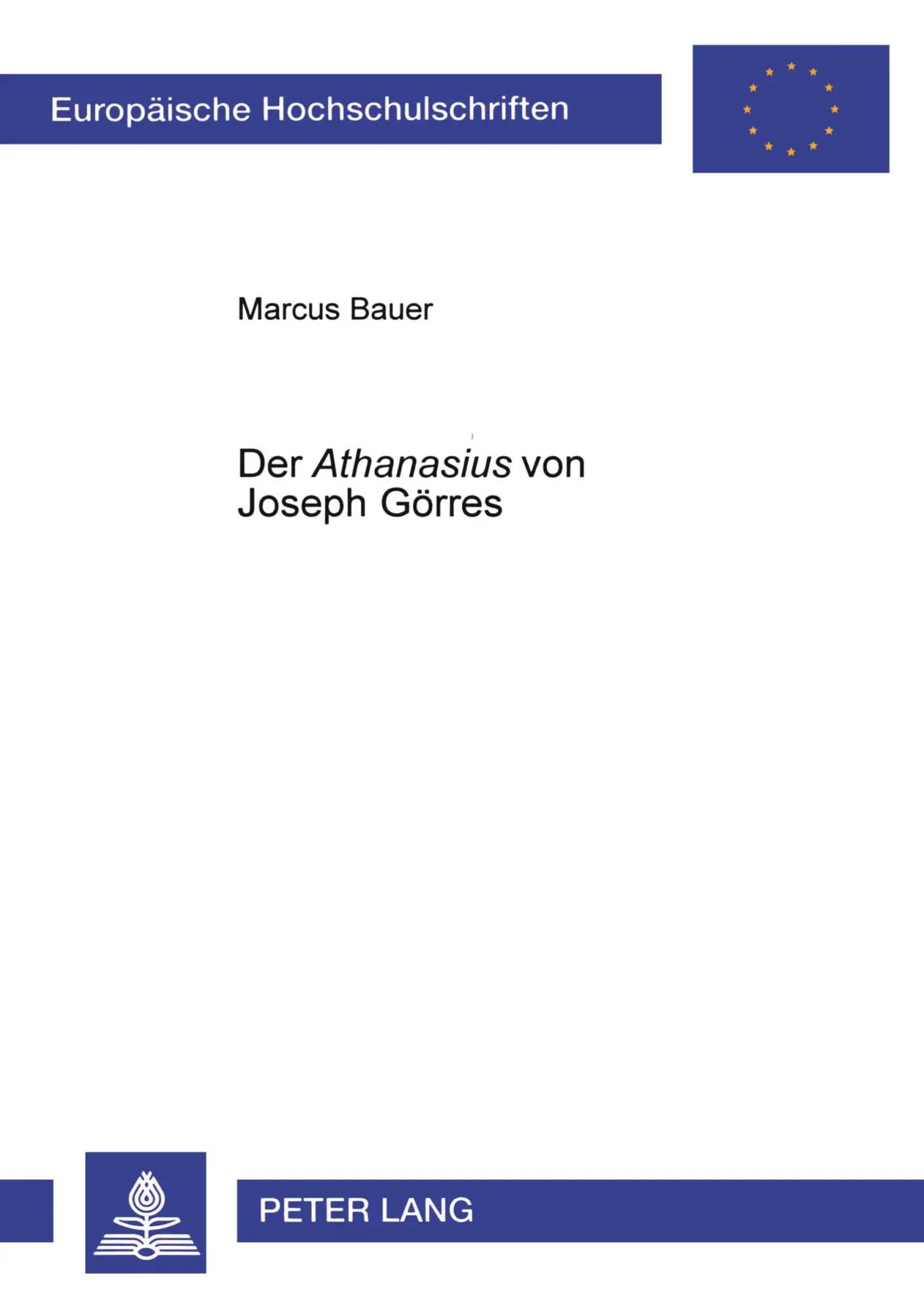 Cover: 9783631375099 | Der 'Athanasius' von Joseph Görres | Marcus Bauer | Taschenbuch | 2002