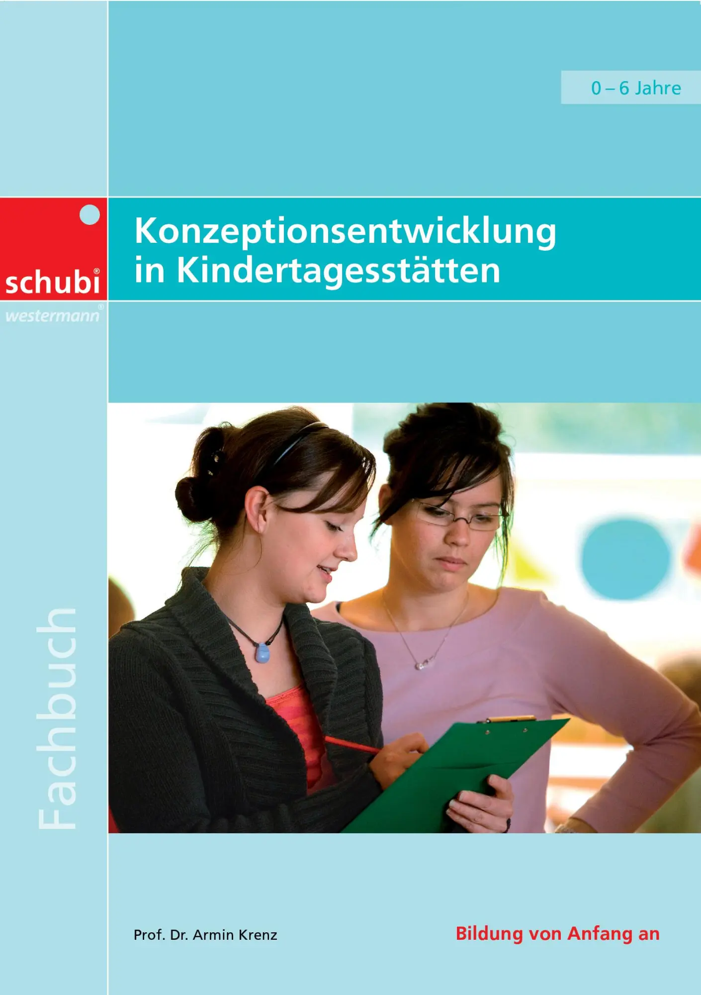 Cover: 9783867235099 | Konzeptionsentwicklung in Kindertagesstätten | Armin Krenz | Buch