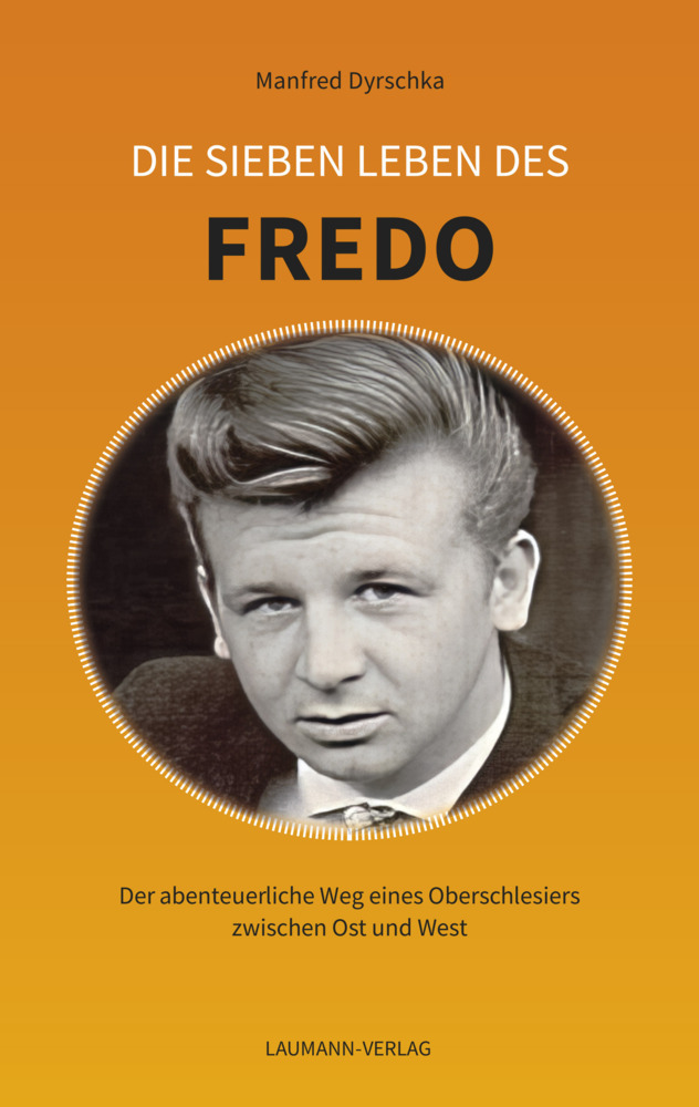 Cover: 9783899605099 | Die sieben Leben des FREDO | Manfred Dyrschka | Buch | Deutsch | 2024