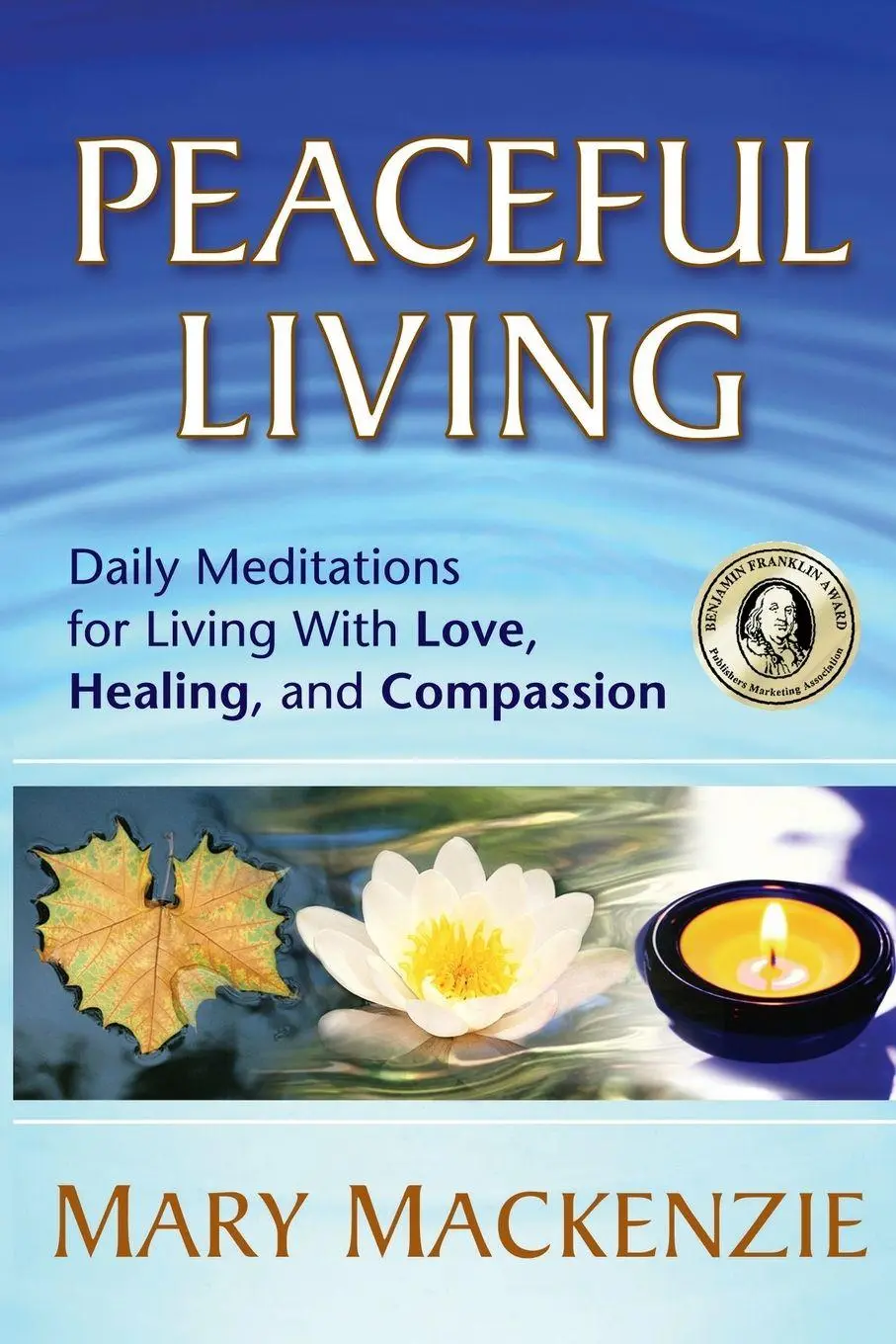 Cover: 9781892005199 | Peaceful Living | Mary Mackenzie | Taschenbuch | Englisch | 2005