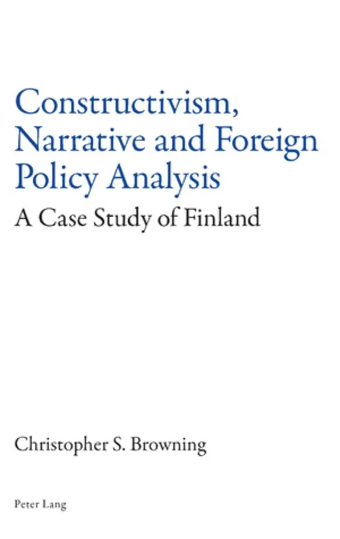 Cover: 9783039105199 | Constructivism, Narrative and Foreign Policy Analysis | Browning